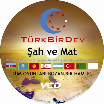 TurkBirDev VCD video, Turk Birligi, Islam Birligi, sah ve mat, Sefer Ozdemir